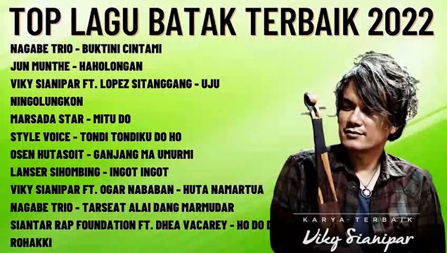 Lagu Batak Terbaru Dan Terlaris 2022 Tanpa Iklan