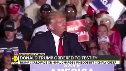 US_ Donald Trump ordered to testify in Capitol Assault Probe, must depose by November 14 _ WION
