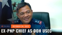 Marcos appoints ex-PNP chief Cascolan as DOH undersecretary