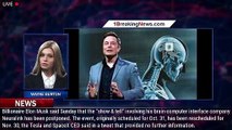 Elon Musk Announces Delay of Neuralink 'Show & Tell' - 1breakingnews.com