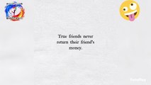 True friends never return their friends money. #meme #jokes #funny #shorts #viral #trending #reels