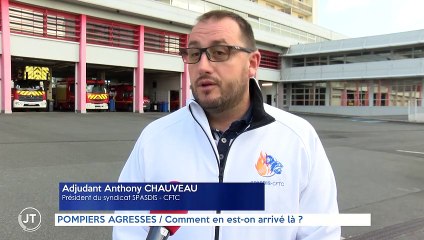 POMPIERS AGRESSÉS / Comment en est-on arrivé là ?