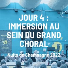 Nuits de Champagne: Immersion au sein du Grand Choral