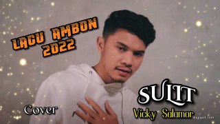 Vicky Salamor-Lagu Ambon 'SULIT' - Cover Vicky Salamor 2022 @AV3 Voice