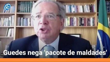 "Fake news", diz Guedes sobre 'pacote de maldades'