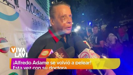 Alfredo Adame revela se volvió a pelear, ahora con su doctora