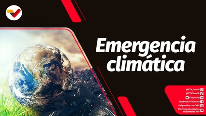 Tras La Noticia | Alerta global: crisis climática creada por el sistema devastador del capitalismo
