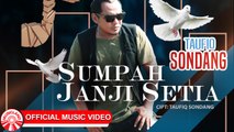 Taufiq Sondang - Sumpah Janji Setia [Official Music Video HD]