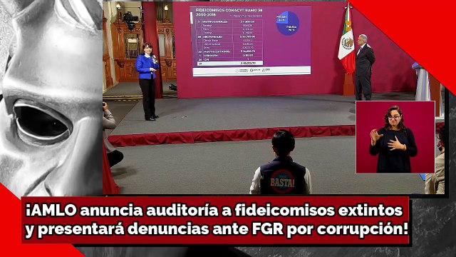 ¡AMLO anuncia auditoría a fideicomisos extintos y presentará denuncias ante FGR por corrupción!