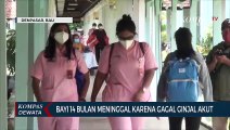 Bayi 14 Bulan Meninggal Karena Gagal Ginjal Akut