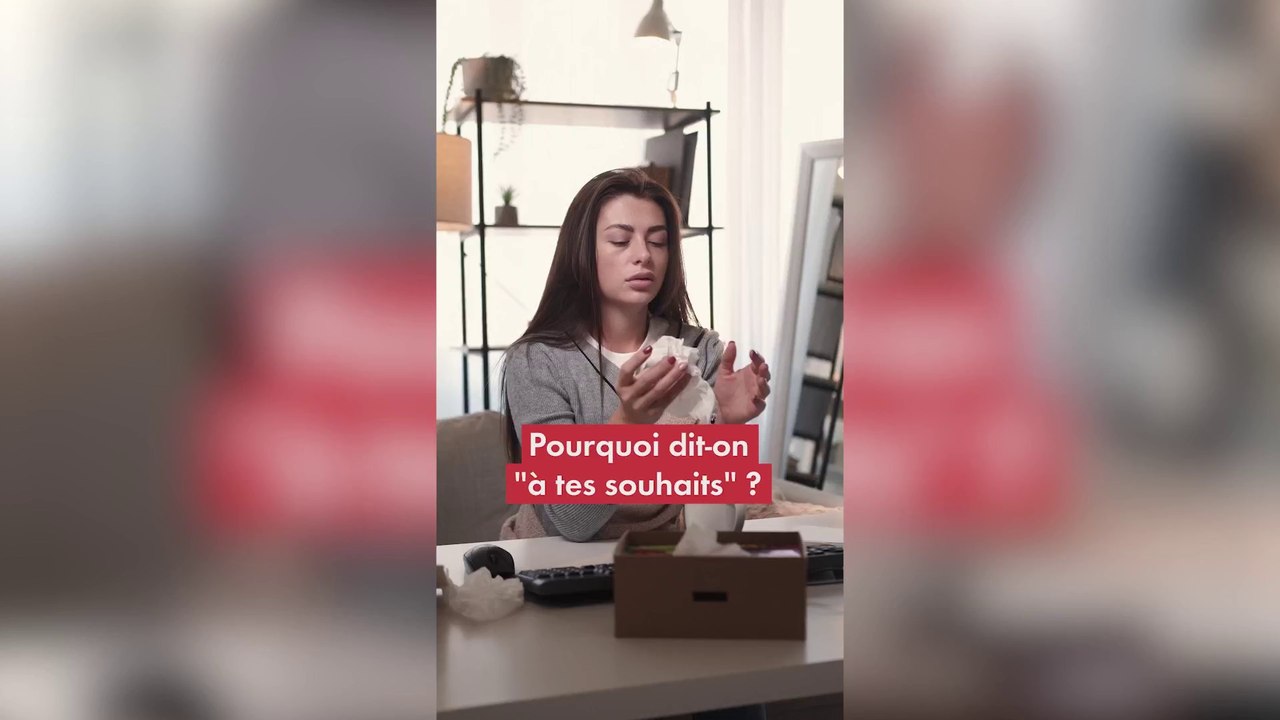 Pourquoi dit-on "à tes souhaits" ?
