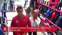 Maltepe’de 4 kadının hırsızlık oyunu: 2'si oyaladı, diğerleri çaldı