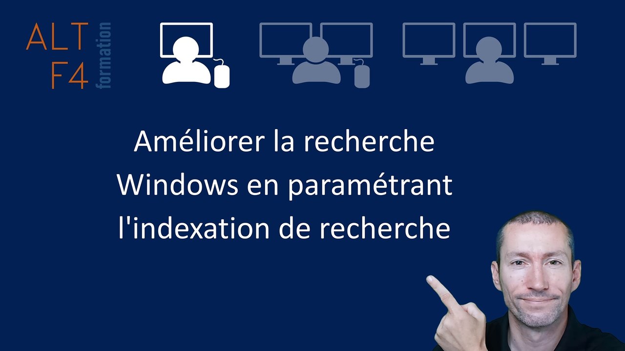 Améliorer la recherche Windows en paramétrant l'indexation de recherche