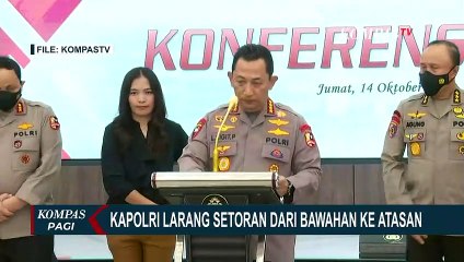 Tegas Larang Setoran dari Bawahan ke Atasan, Kapolri: Gak Ada yang Namanya Mau Dapat Jabatan Bayar!