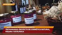Pachamanas: Proyecto de cosmética natural y ecológica.