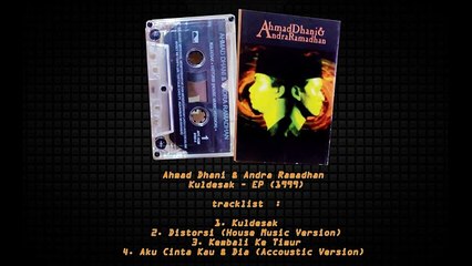AHMAD DHANI & ANDRA RAMADHAN_KULDESAK full Album