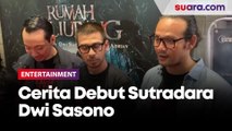 Cerita Debut Sutradara Dwi Sasono di Film Rumah Kaliurang