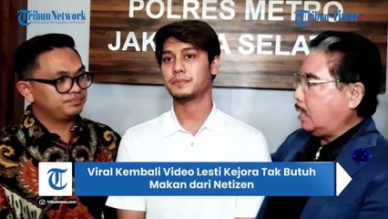 Viral kembali bideo lesti kejora  tak butuh makan dari netizen