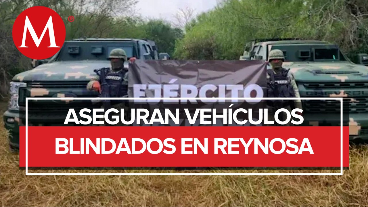 Ejército mexicano asegura 2 vehículos blindados tipo “monstruo” en Reynosa
