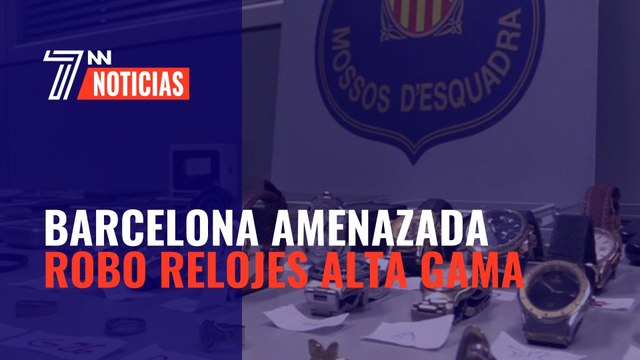 Barcelona, amenazada por el robo de relojes de alta gama