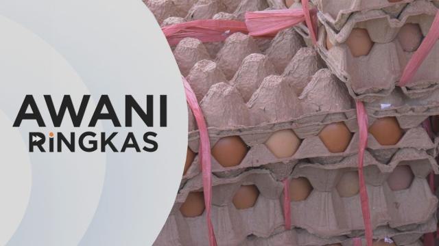 AWANI Ringkas: Tolak syor pengapungan harga telur ayam
