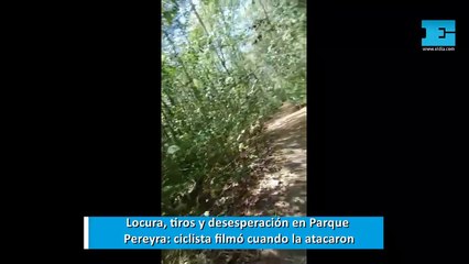 Locura, tiros y desesperación en Parque Pereyra ciclista filmó cuando la atacaron