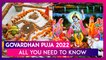 Govardhan Puja 2022: Date, Annakut Puja Customs, Pratipada Tithi & Significance Of The Lord Krishna Festival