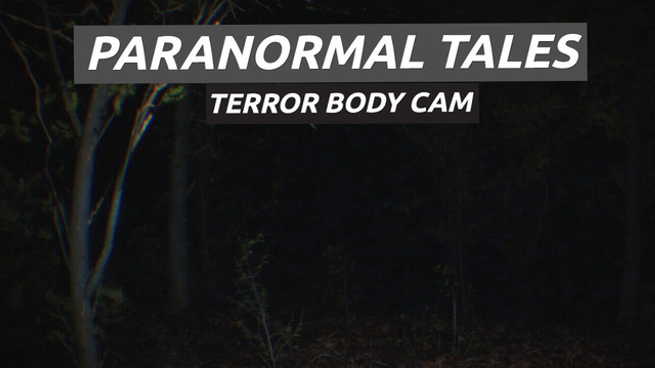 Paranormal Tales - Horror 'body cam'