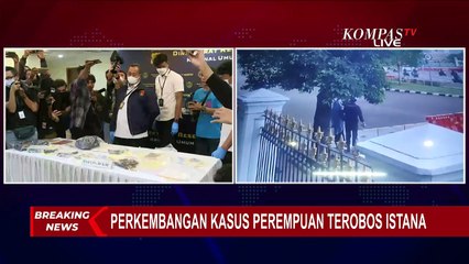 Update Kasus Wanita Penerobos Istana, Inilah Sejumlah Barang Bukti yang Didapatkan Polisi!