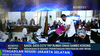 Saksi Mengaku Diminta AKP Irfan Ganti Perekam CCTV yang Mengarah ke Rumah Sambo