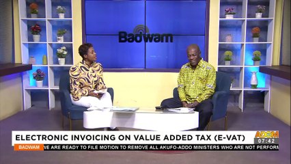 Electronic Invoicing on Value Added Tax (E-VAT) - Badwam Afisem on Adom TV (26-10-22)