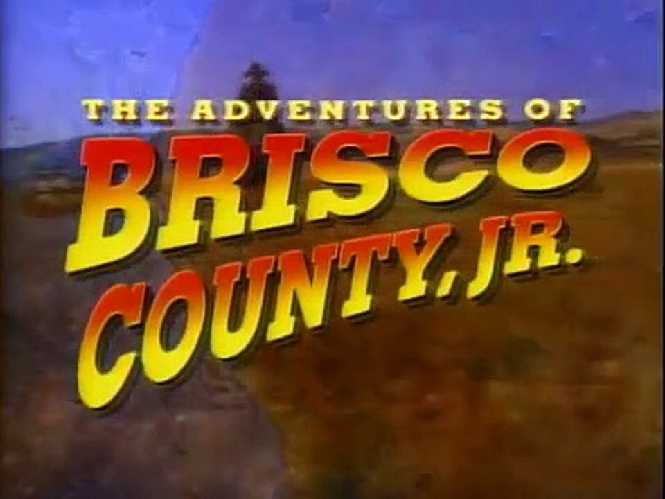 The Adventures of Brisco County Jr. - Ep03 HD Watch HD Deutsch