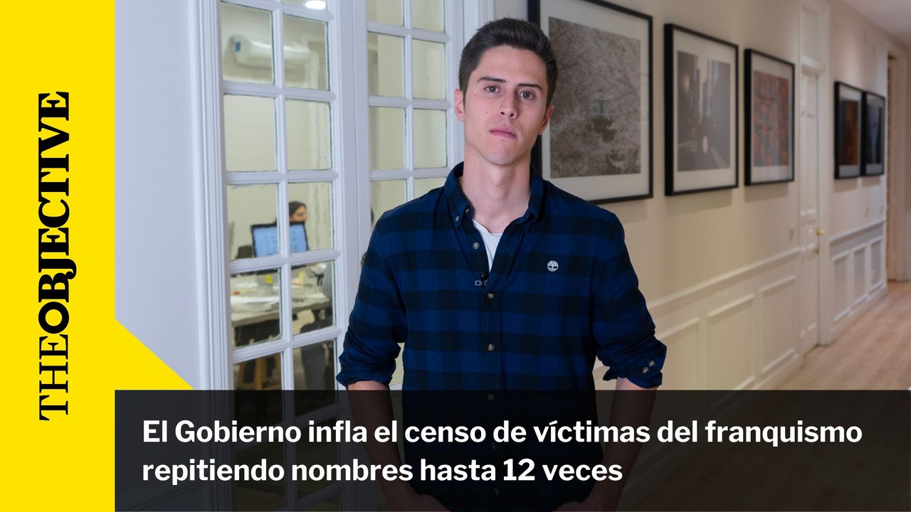 El Gobierno infla el censo de víctimas del franquismo repitiendo nombres hasta 12 veces