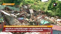 Más de 60 casas afectadas y un centenar de personas desplazadas por causa de las inundaciones