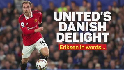 Eriksen on United progress, best position and 'lovely' Casemiro