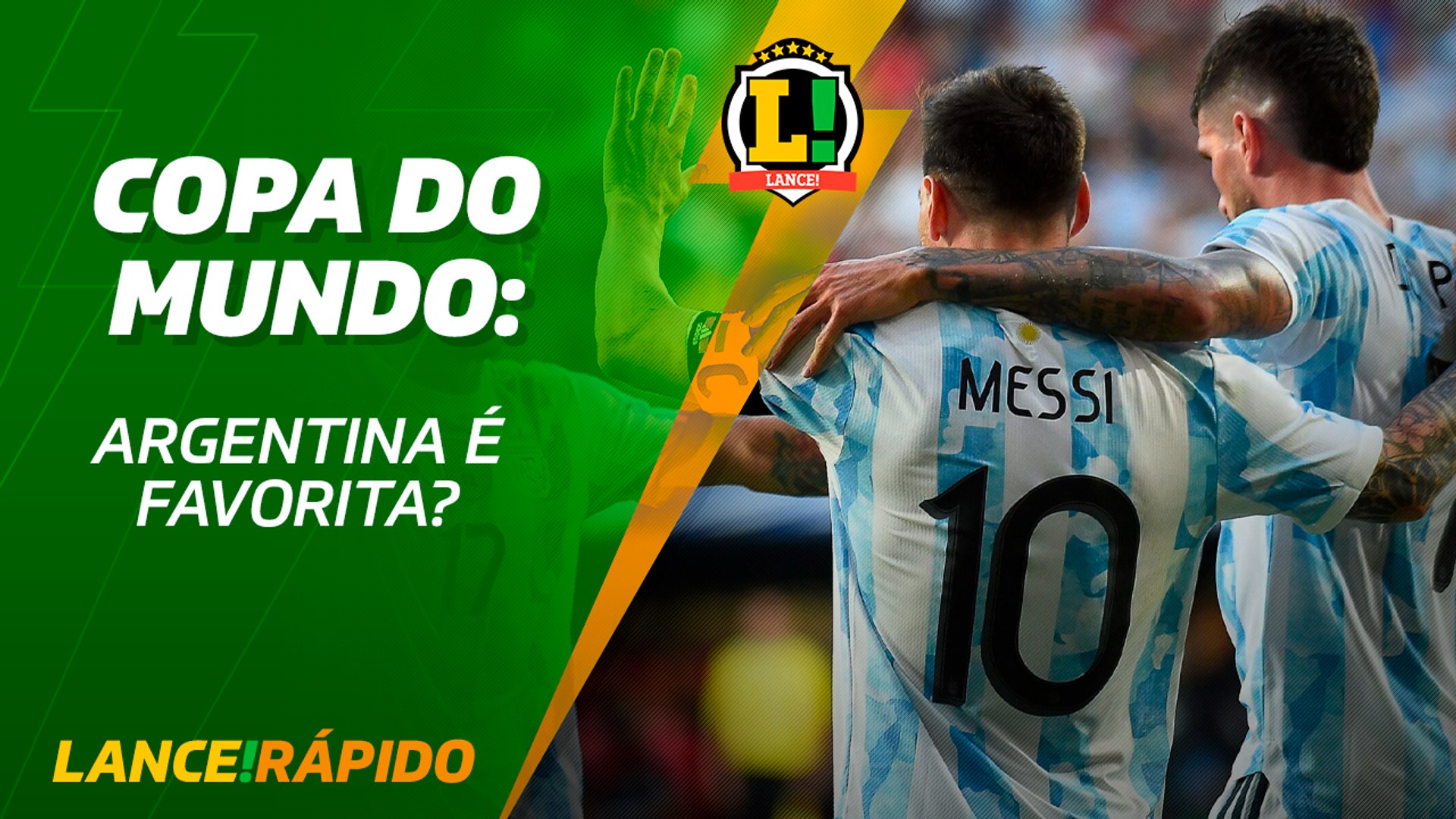 Lance! Rápido - COPA DO MUNDO: Argentina favorita? - Vídeo Dailymotion