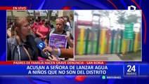 San Borja: acusan a mujer de lanzar agua a niños, aludiendo que 