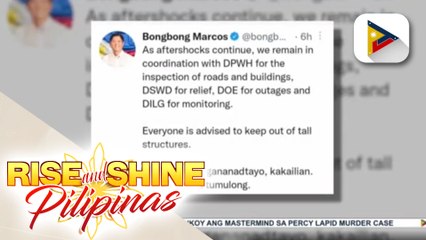 President Ferdinand R. Marcos, nakatutok sa sitwasyon sa Abra matapos ang malakas na lindol