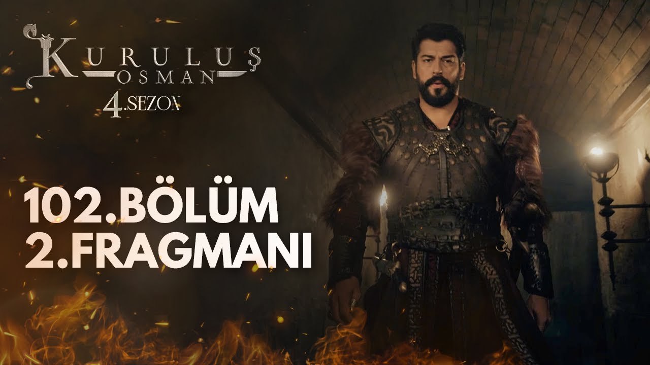 Kurulus Osman - Episode 102 (EngSub)