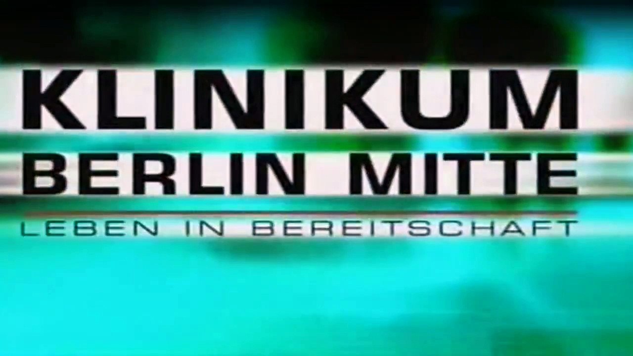 Klinikum Berlin Mitte Staffel 1 Folge 10 HD Deutsch