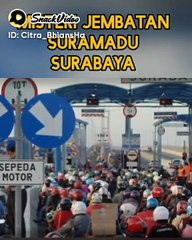 Misteri Jembatan Suramadu Surabaya - Madura