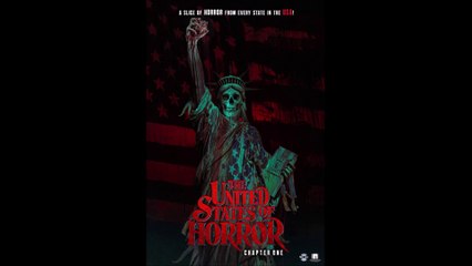 The United States of Horror_ Chapter 1 - Official Trailer © 2022 Horror