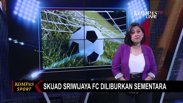 Kompetisi Belum Jelas Digelar, Skuad Sriwijaya FC Diliburkan Sementara!