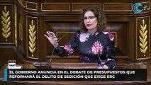 El Gobierno anuncia en el debate de Presupuestos que reformará el delito de sedición que exige ERC