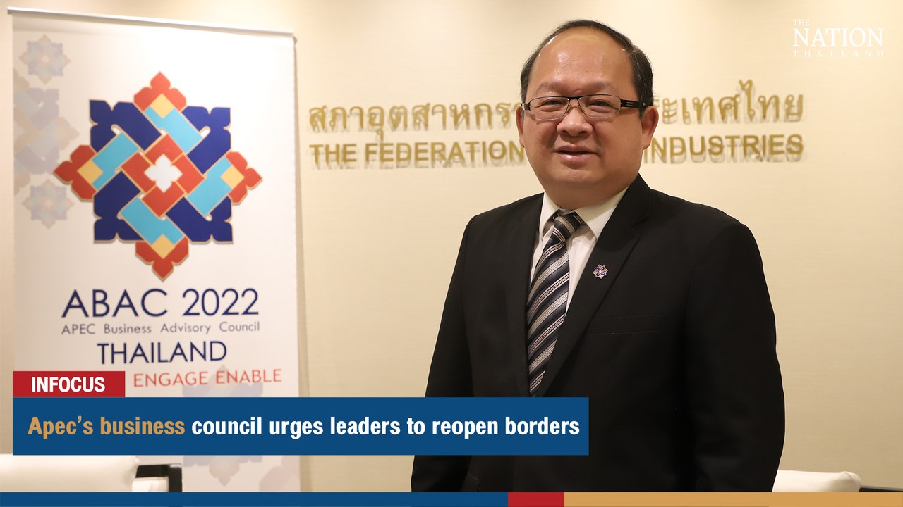Apec’s business council urges leaders to reopen borders | The Nation