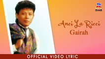 Anci La Ricci - Gairah (Official Lyric Video)