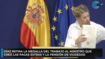 Díaz retira la medalla del Trabajo al ministro que creó las pagas extras y la pensión de viudedad