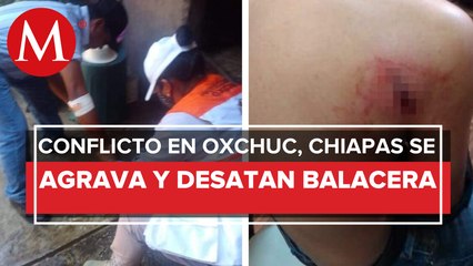 En Oxchuc, Chiapas una serie de disturbios dejaron 5 heridos de bala