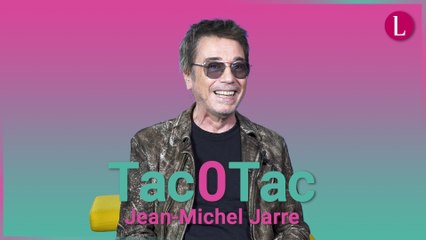 Tac-O-Tac : Jean-Michel Jarre