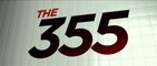 THE 355 (2022) Trailer VO - HD